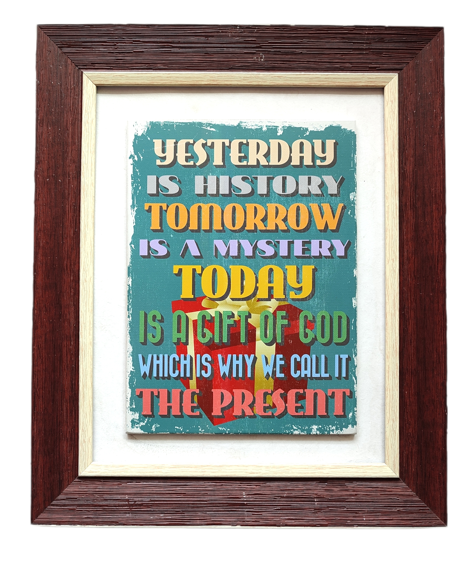 pnf 1237-MOTIVATIONAL QUOTES ysterday is history tomorrow is mystery today  is a gift with Wooden Synthetic Frame Digital Reprint 13 inch x 13 inch  Painting Price in India - Buy pnf 1237-MOTIVATIONAL
